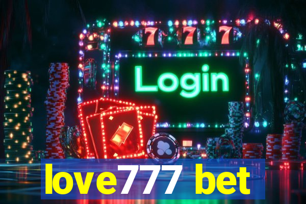 love777 bet